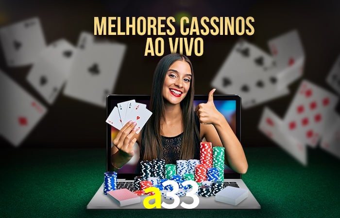 A Experiência Imersiva dos Cassinos Ao Vivo no a33